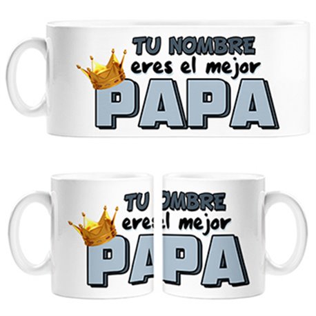 Taza eres el mejor papá personalizable con nombre