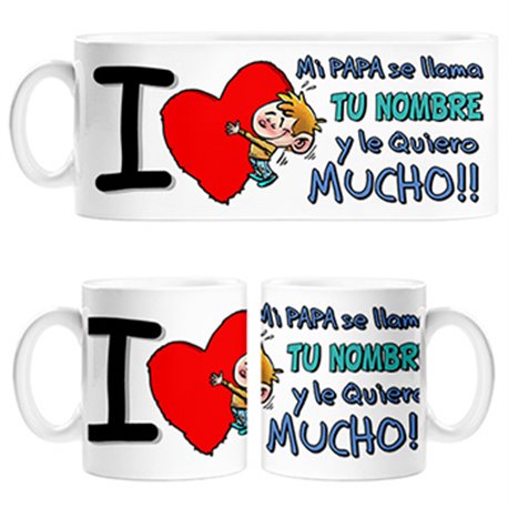 Taza mi papa se llama Su Nombre y le quiero mucho hijo personalizable con nombre