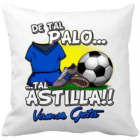 Cojín con relleno De tal palo tal astilla Getafe fútbol