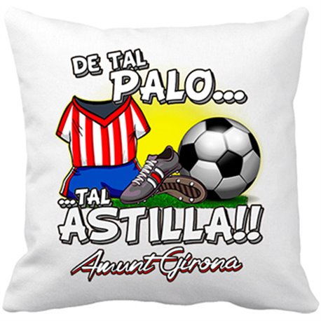 Cojín con relleno de tal palo tal astilla de Girona para aficionado al fútbol