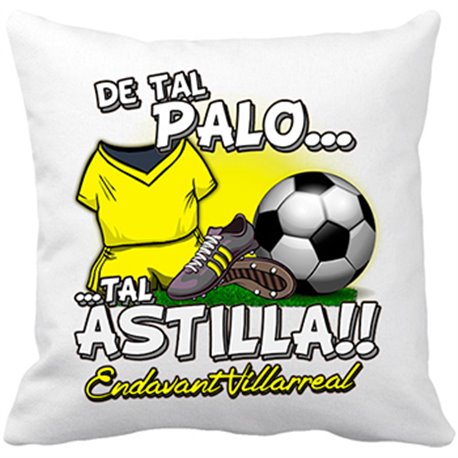 Cojín con relleno De tal palo tal astilla Villarreal fútbol