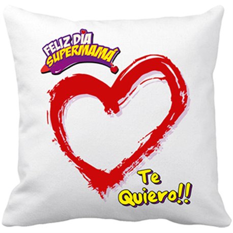 Cojín con relleno Feliz Día Supermamá te quiero madre