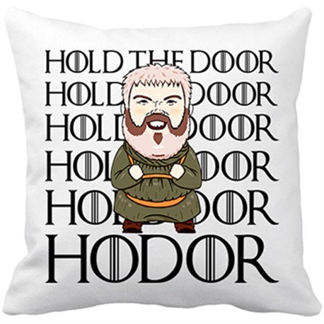 Cojín con relleno Game Of Thrones Hodor frase Hold The Door