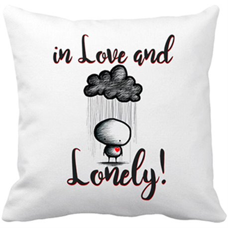 Cojín con relleno In Love And Lonely frase enamorados