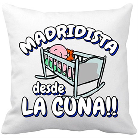 Cojín con relleno Madridista desde la cuna Merengue Madrid fútbol