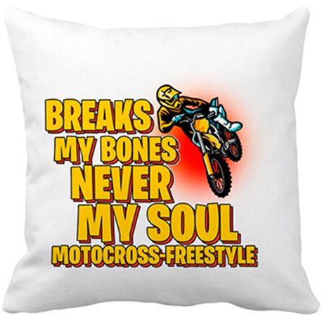 Cojín con relleno Motocross Freestyle Breaks My Bones Never My Soul