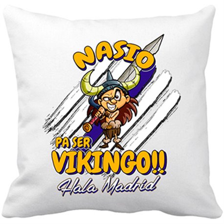 Cojín con relleno nacido para ser Vikingo Madrid fútbol Merengue