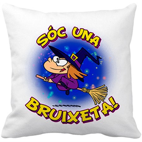 Cojín con relleno Sóc una bruixeta