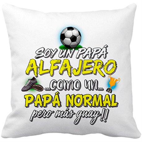Cojín con relleno soy un papá Alfajero como un papá normal pero más guay