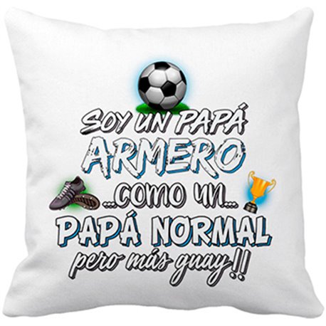 Cojín con relleno soy un papá Armero como un papá normal pero más guay