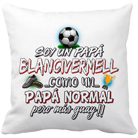 Cojín con relleno soy un papá Blancivermell como un papá normal pero más guay
