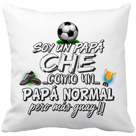 Cojín con relleno soy un papá Ché como un papá normal pero más guay