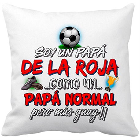 Cojín con relleno soy un papá De La Roja como un papá normal pero más guay