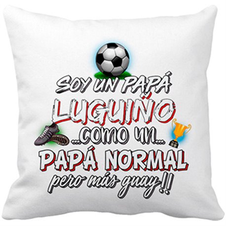 Cojín con relleno soy un papá Luguiño como un papá normal pero más guay