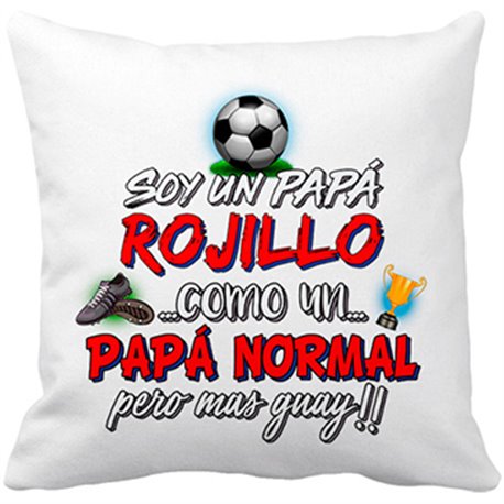 Cojín con relleno soy un papá Rojillo como un papá normal pero más guay