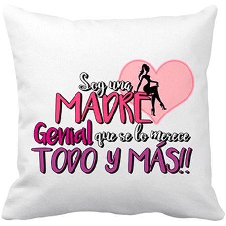 Cojín con relleno soy una madre genial que se lo merece todo y más