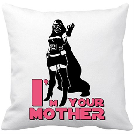 Cojín con relleno Star Wars I Am Your Mother para madre friki
