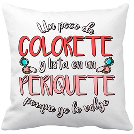 Cojín con relleno Un poco de colorete y lista en un periquete
