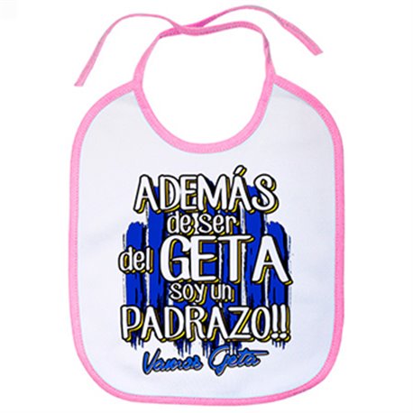 Babero además de ser del Geta soy un padrazo Gefate fútbol