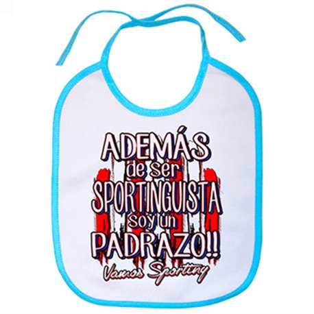 Babero además de ser Sportinguista soy un padrazo Gijón fútbol