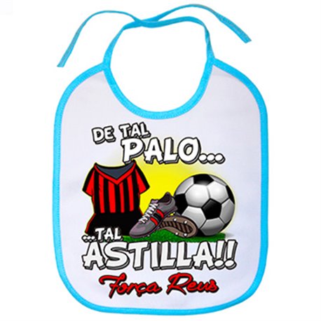 Babero de tal palo tal astilla Reus fútbol
