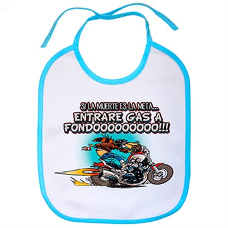 Babero Entraré Gas a fondo