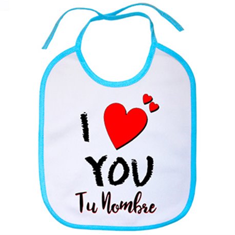 Babero I Love You personalizable con nombre