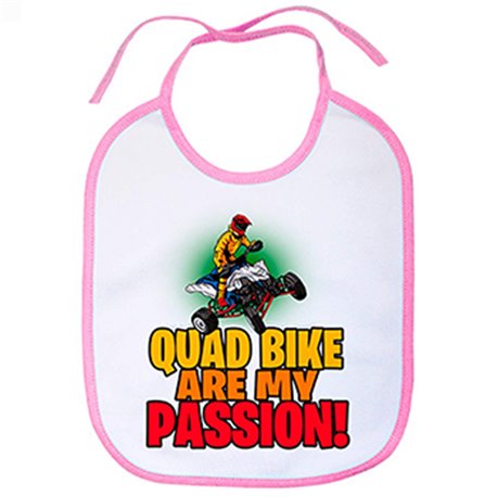 Babero Quad Bike Are My Passion