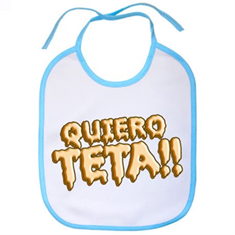 Babero Quiero teta blanco azul