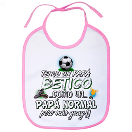 Babero tengo un papá Bético como un papá normal pero más guay