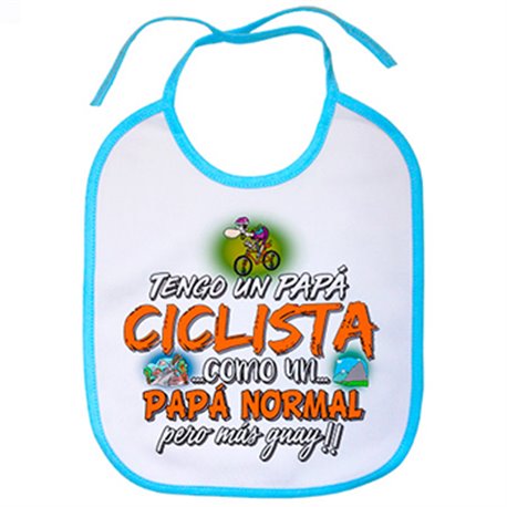 Babero tengo un papá ciclista como un papá normal pero más guay