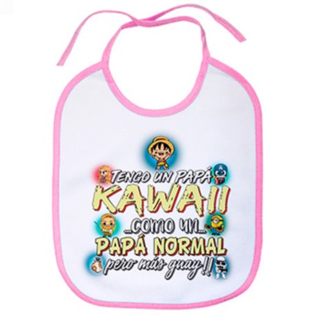 Babero tengo un papá Kawaii como un papá normal pero más guay