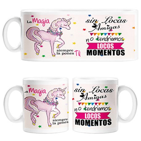 Taza la magia siempre la pones tu frase para amigas