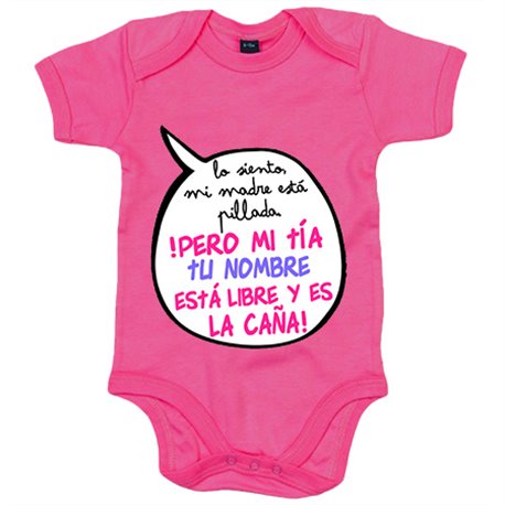Body bebé personalizable con nombre frase divertida mi tía está libre y es la caña chica