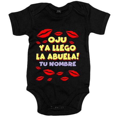 Body bebé frase divertida oju ya llegó la abuela personalizable con nombre
