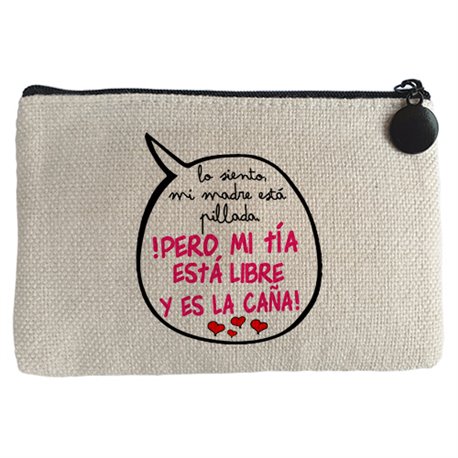 Monedero frase divertida mi tía está libre y es la caña chica