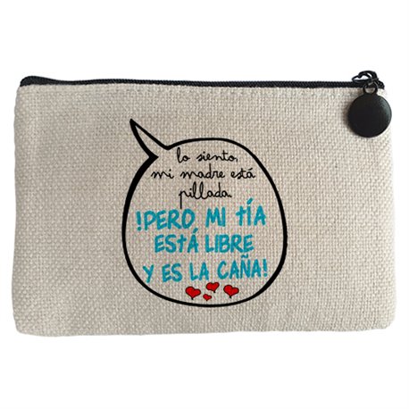 Monedero frase divertida mi tía está libre y es la caña chico