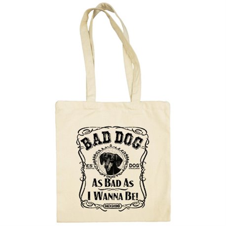 Bolsa de tela frase perro raza Dachshund Bad dog as bad as I wanna be