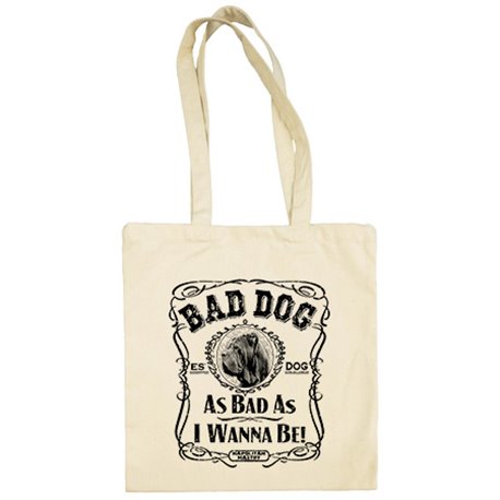 Bolsa de tela frase perro raza Mastín Napolitano Napolitan Mastiff Bad dog as bad as I wanna be