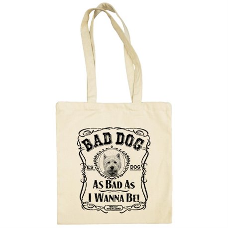 Bolsa de tela frase perro raza West Highland Bad dog as bad as I wanna be