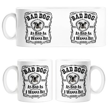 Taza frase perro raza English Bulldog Bad dog as bad as I wanna be