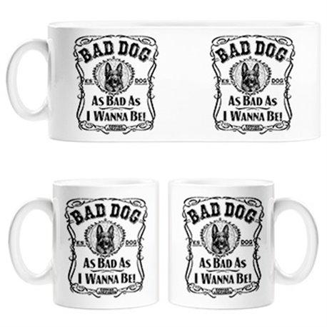 Taza frase perro raza Pastor Alemán Bad dog as bad as I wanna be