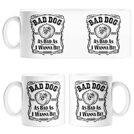 Taza frase perro raza Pomeriania Pomerano Bad dog as bad as I wanna be