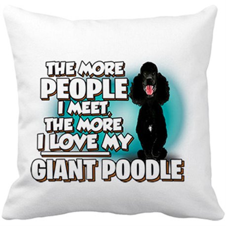 Cojín con relleno I love my Giant Poodle raza perro