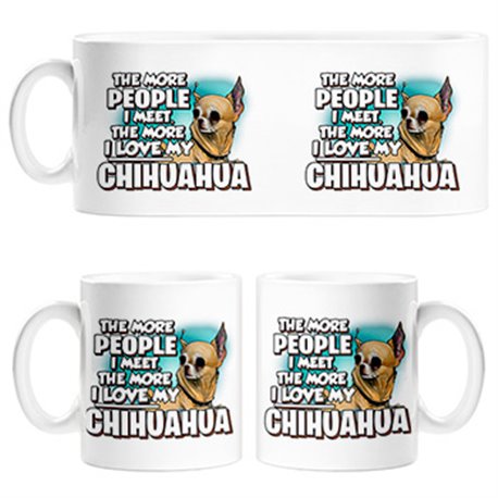 Taza I love my Chihuahua raza perro