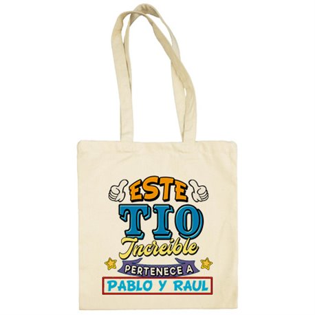 Bolsa de tela personalizable con nombre ejemplo Este Tío increíble pertenece a Pablo y Carlos