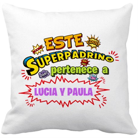 Cojín con relleno personalizable con nombre ejemplo Este Super padrino pertenece a Juan y Susana