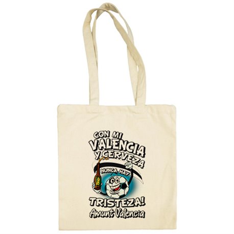 Bolsa de tela frase con mi Valencia y cerveza nunca hay tristeza fútbol