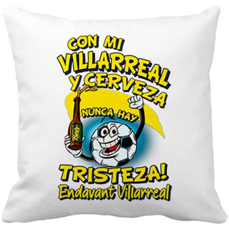 Cojín con relleno frase con mi Villarreal y cerveza nunca hay tristeza fútbol