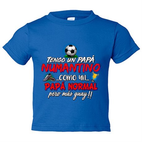 Camiseta bebé tengo un papá Numantino como un papá normal pero más guay